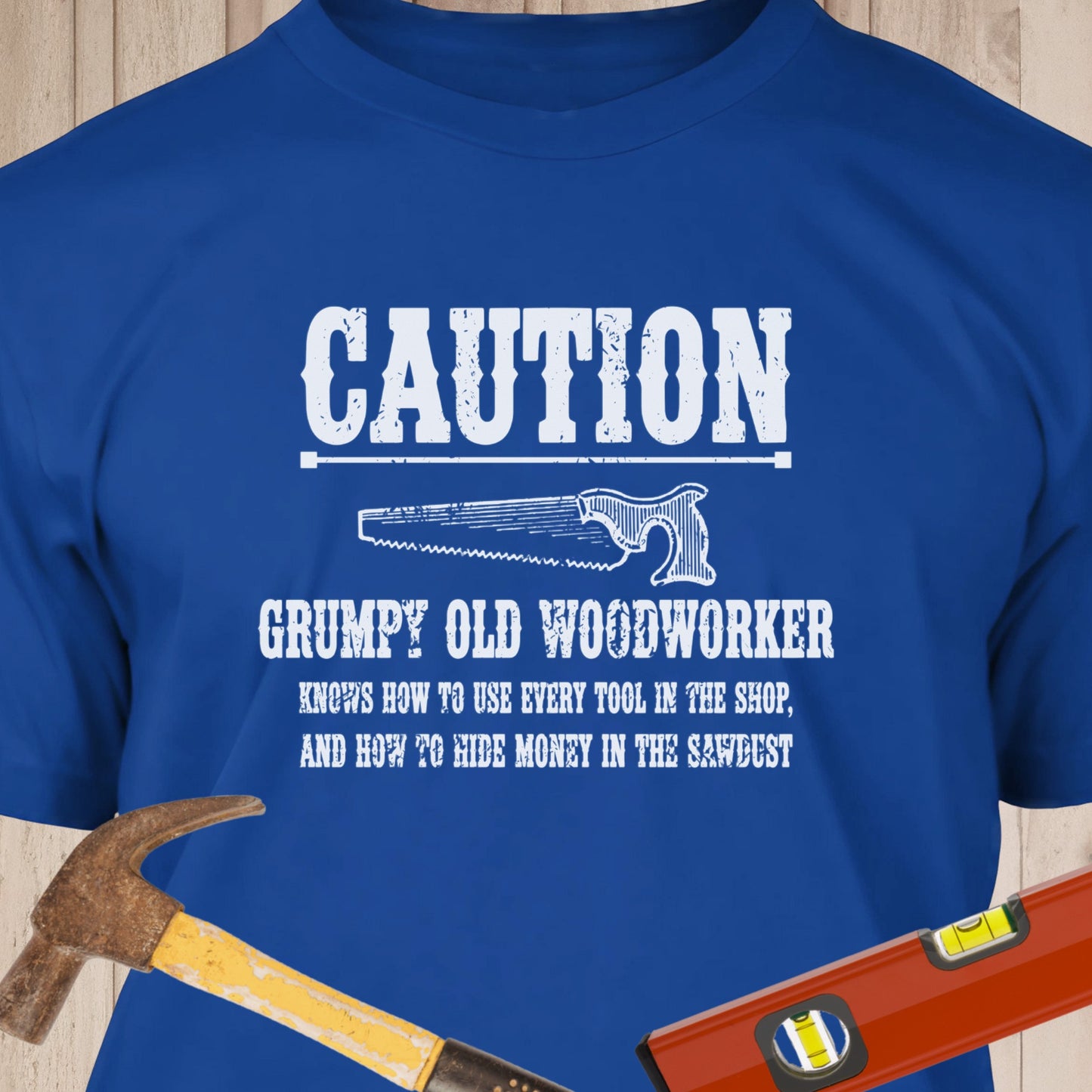 Caution Grumpy Old Woodworker Funny Woodworking & DIY T-Shirt