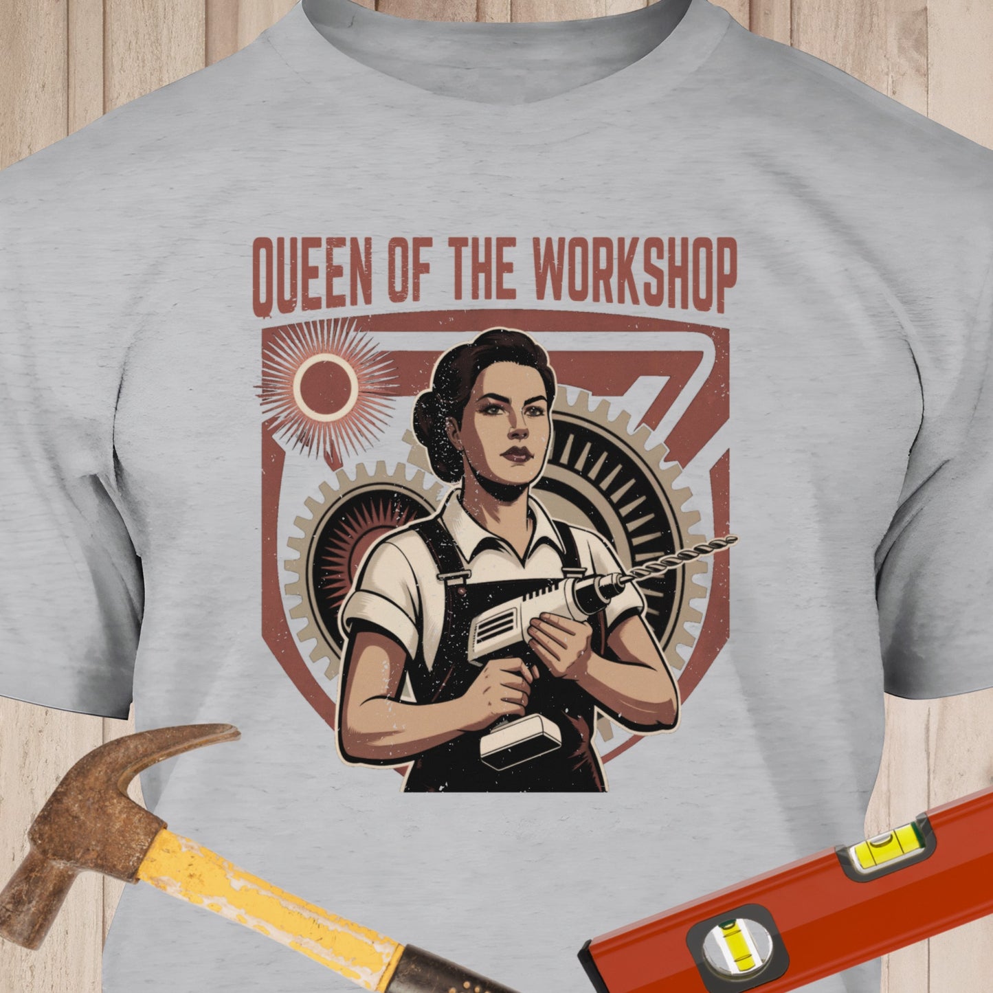 Queen Of The Workshop Funny Woodworking & DIY T-Shirt