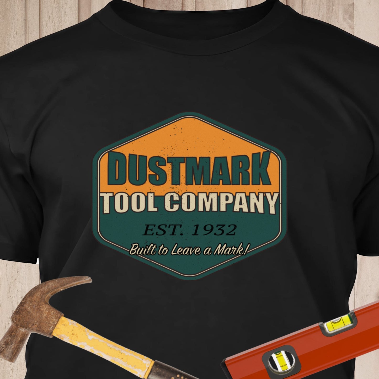 Dustmark Tool Company - Funny Woodworker & DIY T-Shirt