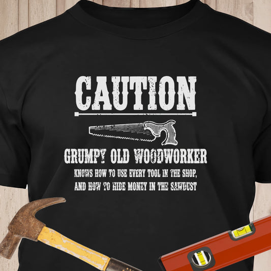 Caution Grumpy Old Woodworker