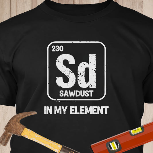 Sawdust In My Element