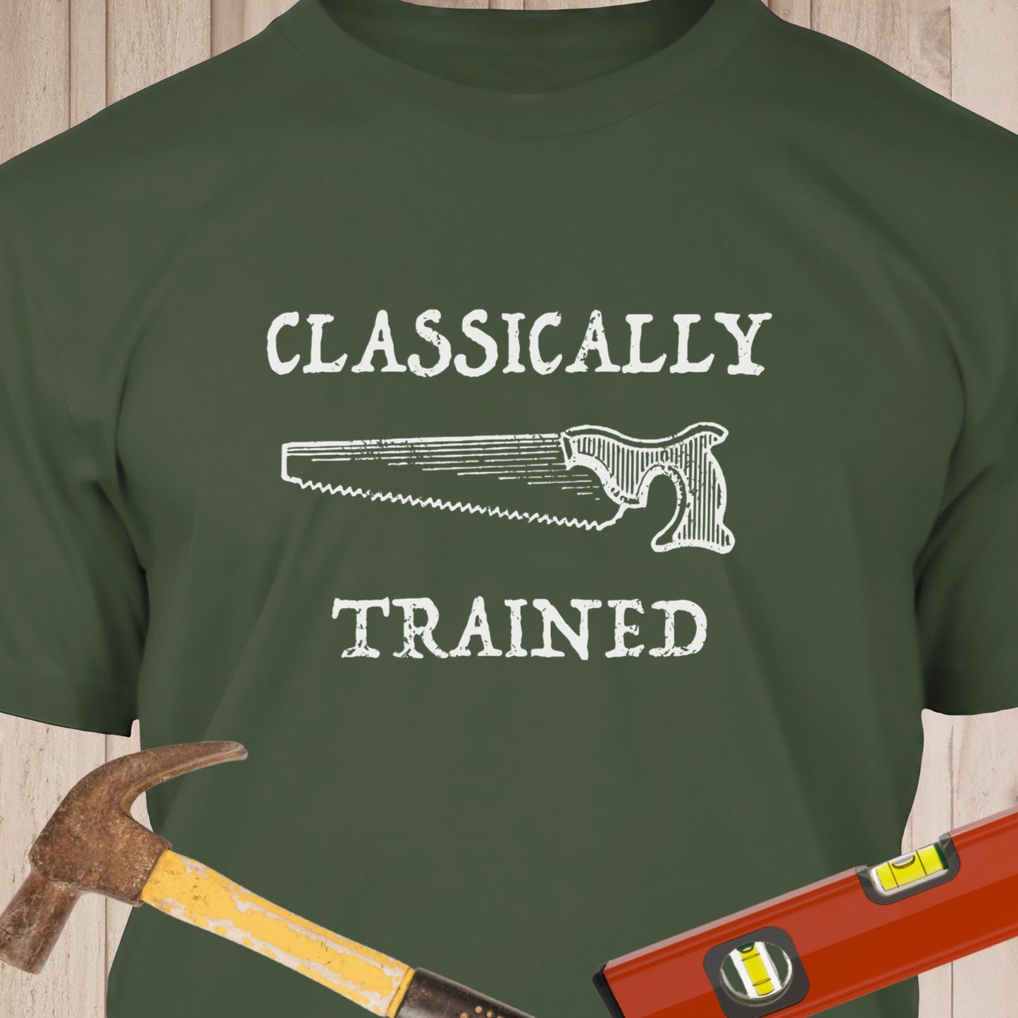 Classically Trained Saw Funny Woodworking & DIY T-Shirt