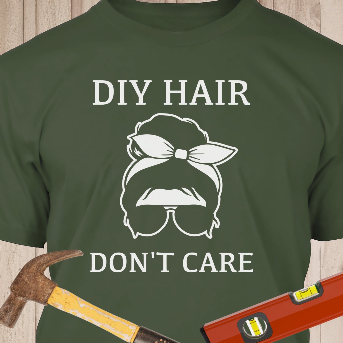 DIY Hair Don't Care Funny Woodworking & DIY T-Shirt
