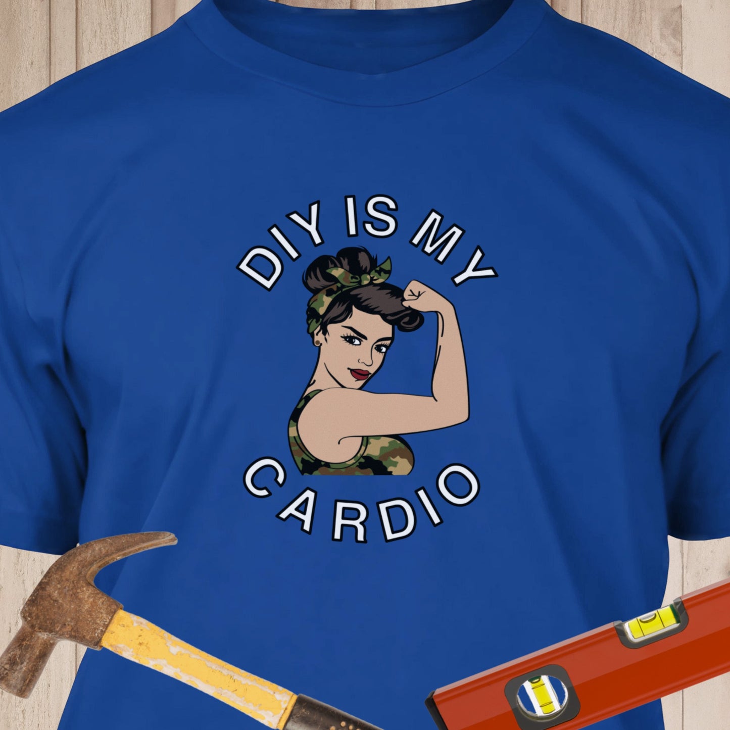 DIY Is My Cardio - Funny Woodworker & DIY T-Shirt