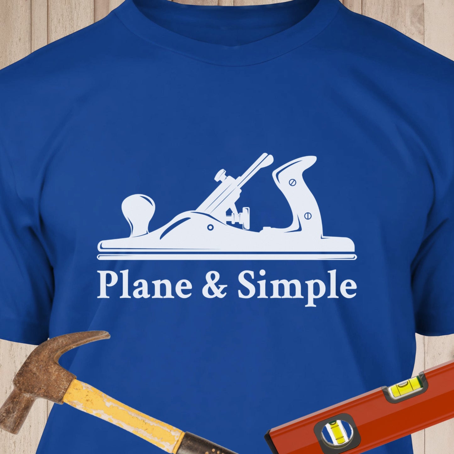 Plane Simple - Funny Woodworker & DIY T-Shirt