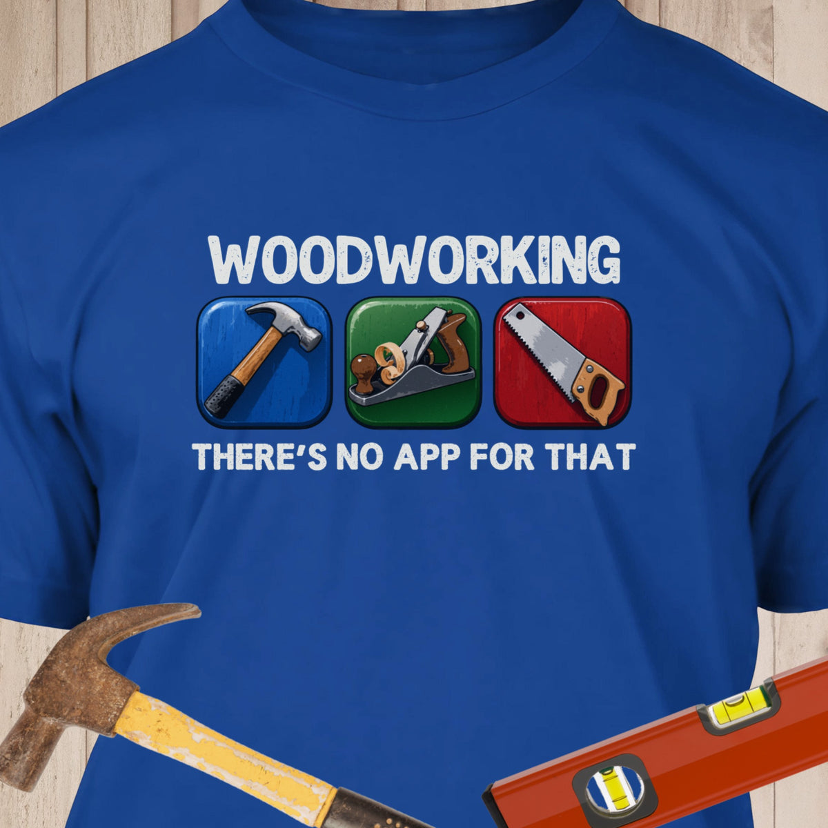 Woodworking, There's No App For That Color
